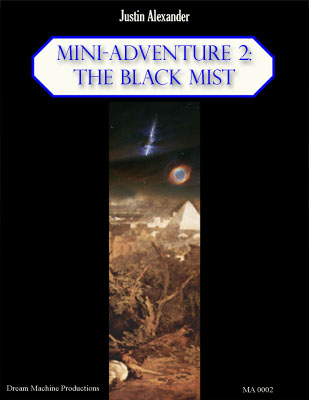 Mini-Adventure 2: The Black Mist - Justin Alexander